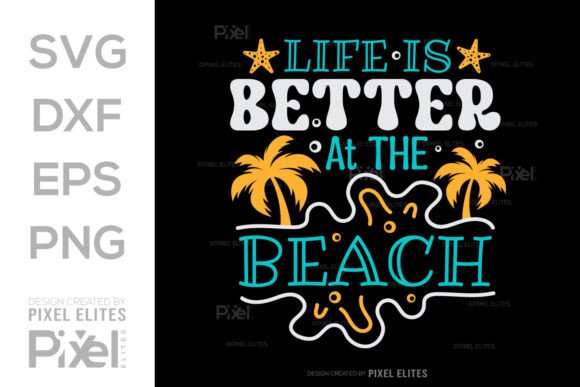 Download Life is Better at the Beach SVG Cut File - Life is better at the beach svg cut file Collection