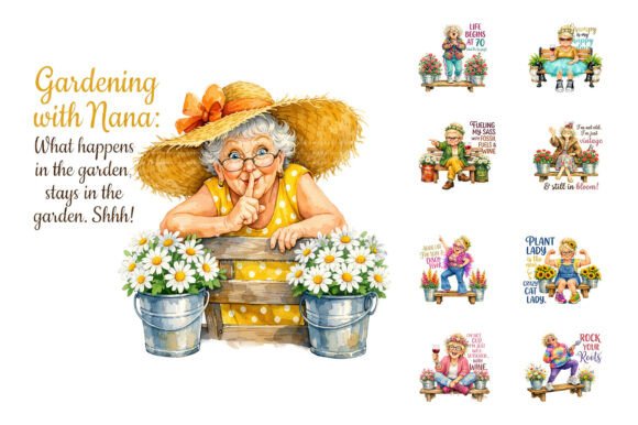 Download Funny Sassy Gardening Nana Sublimation - Gardening Collection