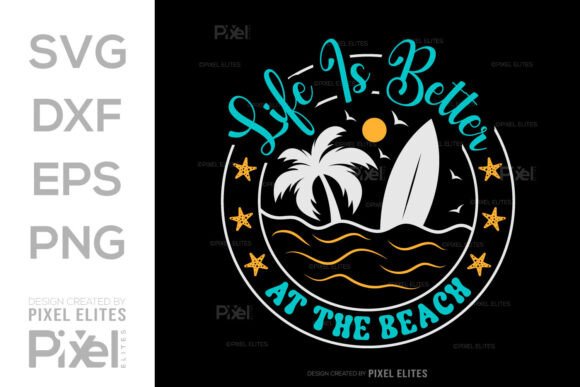 Download Life is Better at the Beach SVG Cut File - Life is better at the beach svg cut file Collection