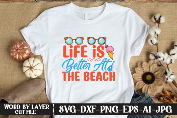 Download Life is Better at the Beach SVG CUT FILE - Life is better at the beach svg cut file Collection