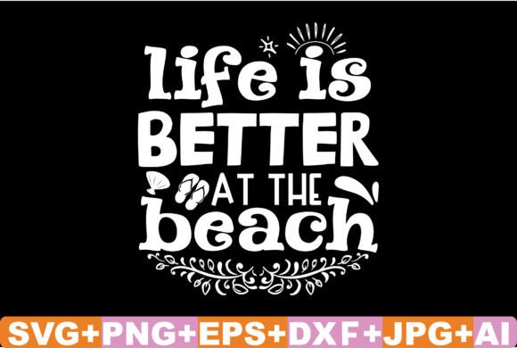 Download Life is Better at the Beach SVG Cut File - Life is better at the beach svg cut file Collection